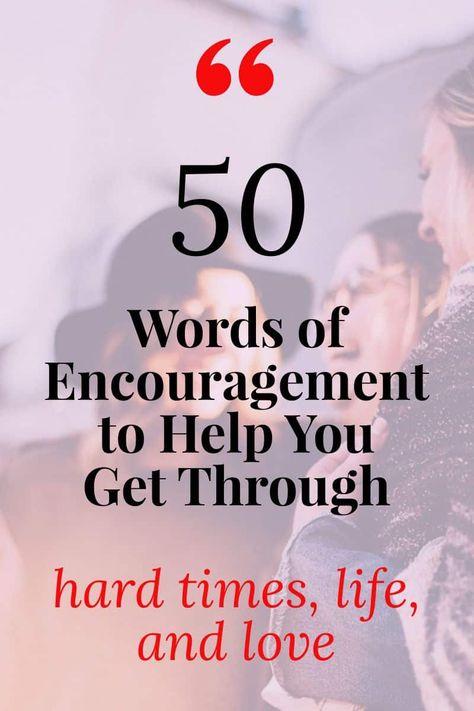 Success Love Quotes, Quotes Of Encouragement Woman, Writing Encouragement Quotes, Words Of Comfort Strength Thoughts, Quotes For Couples Hard Times, Uplifting Quotes For Hard Times Friends, Notes Of Encouragement For Women, Words Of Encouragement For My Son, Uplifting Words For Women