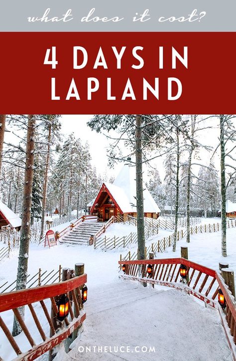 How much does it cost to visit Lapland? A budget breakdown for 4 days in Rovaniemi, Finland, including transport, accommodation, activities and food. #Lapland #Finland #Rovaniemi #budget #travelcosts Finland Rovaniemi, Finland Trip, Rovaniemi Finland, Finland Travel, Lapland Finland, Scandinavia Travel, Nordic Countries, Travel Activities, Future Travel