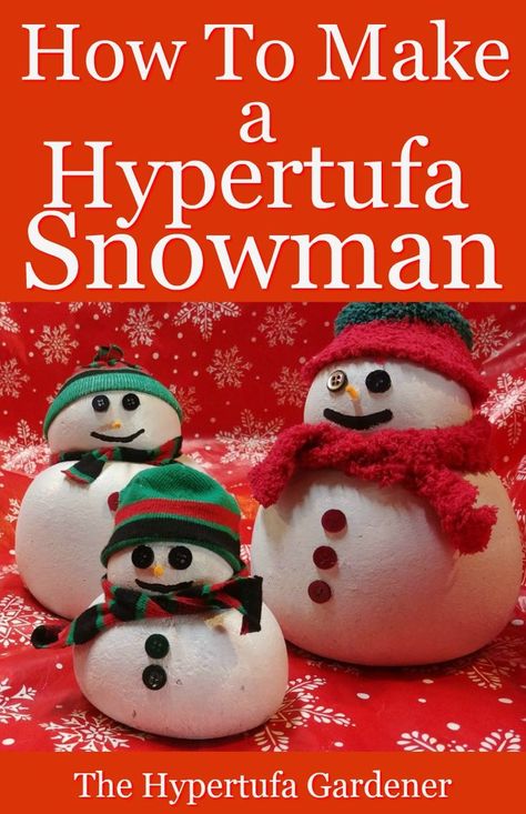 How to Make a Hypertufa Snowman - #hypertufa #snowman Easy and quick, make him or her a small scarf in a few minutes, cute! Kids can decorate. Only 2 days to make! DIY hypertufa snowman Hyper Tufa, Hypertufa Projects, Concrete Creations, Holiday Baking List, Restaurant Designs, Baking List, Pinterest Crafts, Christmas Crafts For Kids To Make, Diy Snowman