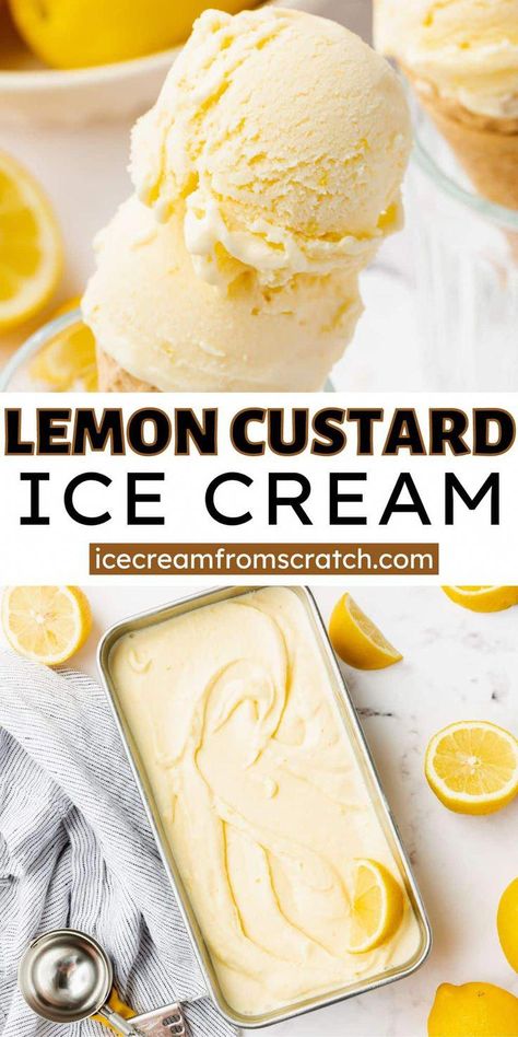 Lemon Custard Ice Cream, Custard Ice Cream Recipe, Ice Cream From Scratch, Homemade Ice Cream Recipes Machine, Ice Cream Recipes Machine, Custard Ice Cream, Ice Cream Flavor, Easy Ice Cream Recipe, Lemon Ice Cream