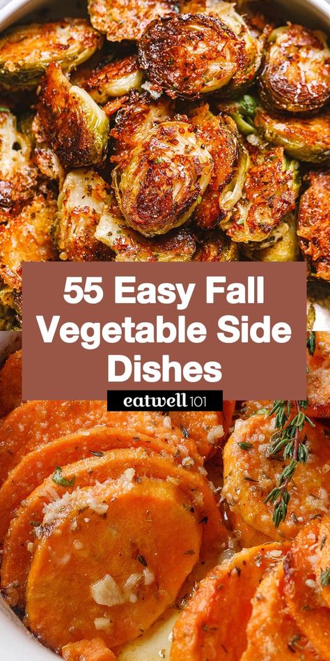 55 Easy Fall Vegetable Side Dishes Recipes - #vegetable #fall #recipes #eatwell101 - These easy Fall vegetable side dishes work with any kind of meal! Each of these Fall-inspired vegetable sides is tasty and easy to make! Fall Vegetable Side Dishes, Vegetable Side Dish Recipes, Fall Side Dish Recipes, Fall Vegetables Recipes, Thanksgiving Vegetables Side Dishes, Thanksgiving Vegetable Sides, Easy Veggie Side Dish, Vegetable Side Dishes Healthy, Easy Vegetable Side Dishes