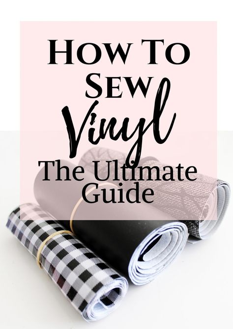 Tips for sewing vinyl fabric with this complete guide. Before you begin your next projects from bags to upholstery, read this fabric guide to learn the correct sewing needle, sewing machine settings, storage tips, and everything else you could possibly need to know to sew Vinyl fabric. Everything from oilcloth ro chalkboard cloth, imitation leather and more, this guide covers everything you'll need to know. #sewing #vinyl #sew #sewingtips Couture, How To Sew Polyester Fabrics, How To Sew Vinyl, Sewing Faux Leather Fabric, Sewing Vinyl Fabric, Vinyl Fabric Sewing Projects, How To Sew Vinyl On Sewing Machine, Sewing With Vinyl Fabric, Sewing Vinyl Bags