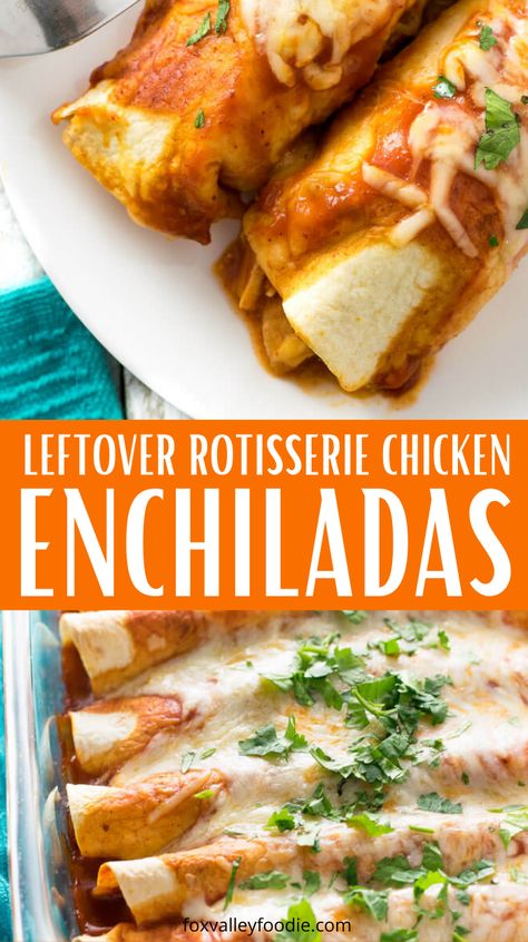 Use Shredded Chicken, Rotisserie Chicken Recipes Healthy, Mexican Easy, Leftover Chicken Recipes Easy, Rotisserie Chicken Enchiladas, Using Rotisserie Chicken, Rotisserie Chicken Recipes Leftover, Easy Chicken Enchilada Recipe, Recipes Using Rotisserie Chicken