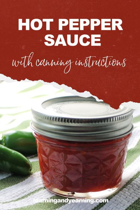 One thing I surely love is hot pepper sauce to use in the middle of winter. It’s a great reminder of summer. #hotpeppersauce #hotsauce #preservingtheharvest #peppers #natural #realfood #canning  #homesteading #recipe #hotsaucerecipe Hoagie Sauce, Hot Sauce Canning Recipe, Canning Hot Peppers, Canning Peppers, Hot Pepper Recipes, Pepper Sauce Recipe, Homemade Hot Sauce, Canning Recipe, Hot Sauce Recipes