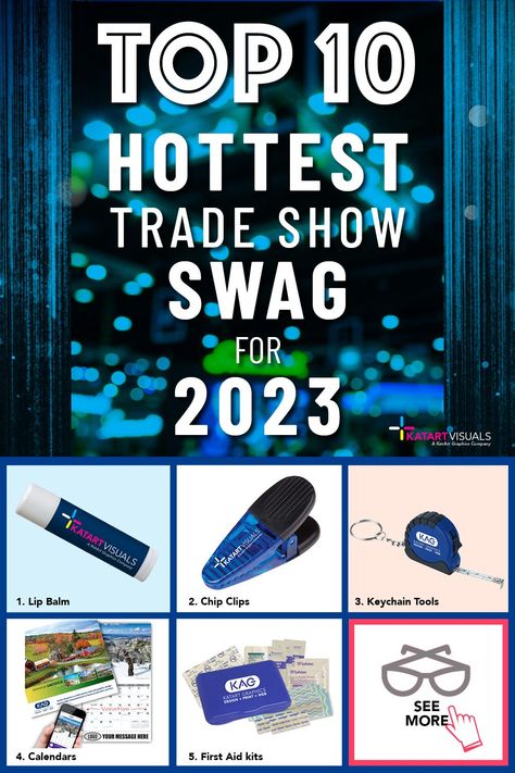 Poster with title words and pictures of a trade show background, lip balm, chip clip, key chain tape measure, calendar, first aid kit, see more with glasses icon. Trade Show Booth Design, Conference Swag, Unique Promotional Items, Booth Design Exhibition, Swag Items, Swag Ideas, Trade Show Giveaways, Marketing Gift, Chip Clips