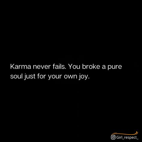 Karma Karma Short Quotes Bio, Karma Got You Quotes, When Karma Finally Hits, Karma Quotes For Him, Quotes About Toxic People Karma, Is Karma Real, Quotes On Karma Truths, Karma Believer Quotes, Karma Captions For Instagram