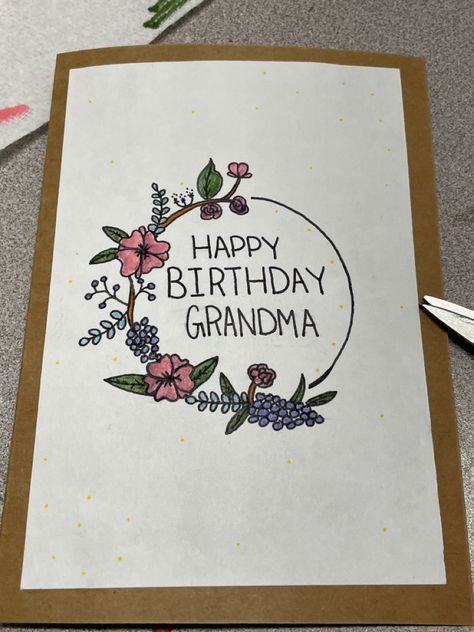 Drawing Ideas For Grandmas Birthday, Cute Birthday Cards For Your Grandma, Cards For Your Grandmas Birthday, Cards For Grandmas Birthday, Cards To Make For Your Grandmas Birthday, Birthday Drawing Ideas For Grandma, Birthday Card Ideas For Nana, Birthday Card Ideas For Granny, Happy Birthday Card Grandma