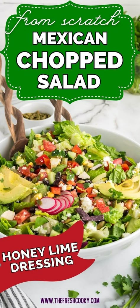 Healthy Mexican Chopped Salad with Lime Dressing • The Fresh Cooky Healthy Mexican Salad, Mexican Salad Dressings, Salad With Lime Dressing, Mexican Fruit Salads, Veggies For Dinner, Mexican Chopped Salad, Salad To Go, Popular Food Recipes, Chopped Salad Recipe