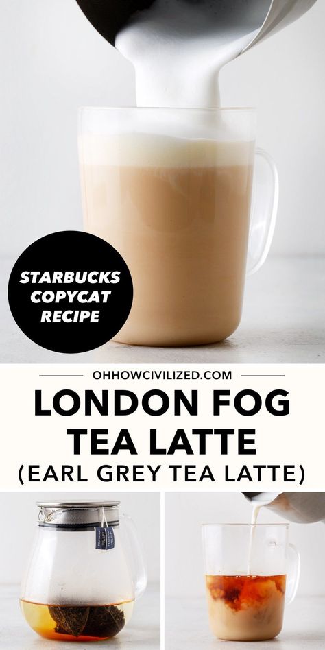 English Breakfast Tea Recipe, English Breakfast Tea Latte, London Fog Recipe, London Fog Tea Latte, Earl Grey Latte, London Fog Tea, Tea Types, Homemade Starbucks, Starbucks Tea