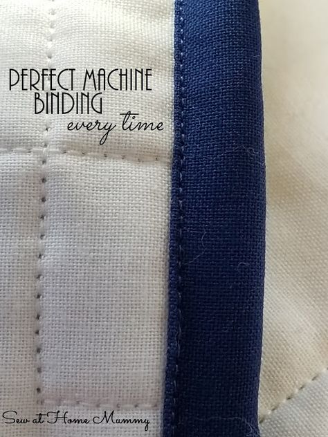 Sew at Home Mummy: Machine Binding a Quilt: My Tips and Tricks for using a Blind Hem foot Quilt Basics, Fabric Stash Organization, Binding A Quilt, Machine Binding A Quilt, Machine Binding, Quilt Binding Tutorial, Quilt Techniques, Quilting Tutorial, Quilt Tips