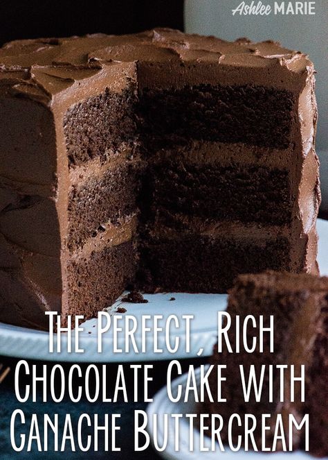 Chocolate Cake With Ganache, Ganache Buttercream, Chocolate Buttercream Recipe, Perfect Chocolate Cake, Chocolate Ganache Cake, Amazing Chocolate Cake Recipe, Ganache Cake, Homemade Chocolate Cake, Torte Cupcake