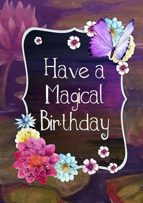 Magical birthday birthday happy birthday happy birthday wishes birthday quotes happy birthday quotes happy birthday pics birthday images birthday image quotes happy birthday image Have A Magical Birthday, Birthday Images For Her, Funny Happy Birthday Images, Birthday Wishes With Name, Blessings Quotes, Birthday Wishes For Boyfriend, Happy Birthday Cake Images, Magical Birthday, Birthday Sister