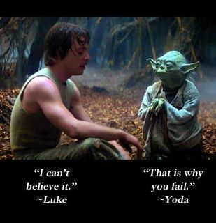 "I can't believe it." "That is why you fail." Yoda Quotes, Star Wars Quotes, Master Yoda, Empire Strikes Back, Star Wars Empire, The Empire Strikes Back, Star Wars Episodes, Luke Skywalker, The Villain