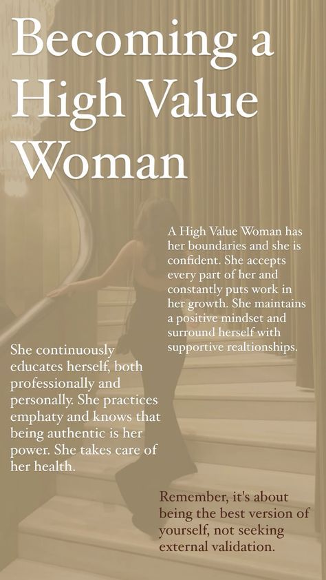 I Am Valuable Affirmations, I Am A High Value Woman, How To Be A Grown Woman, New Version Of Me Aesthetic, High Value Woman Tips, Becoming A High Value Woman, How To Be Interesting Woman, How To Be A Better Woman, Become The Most Interesting Woman