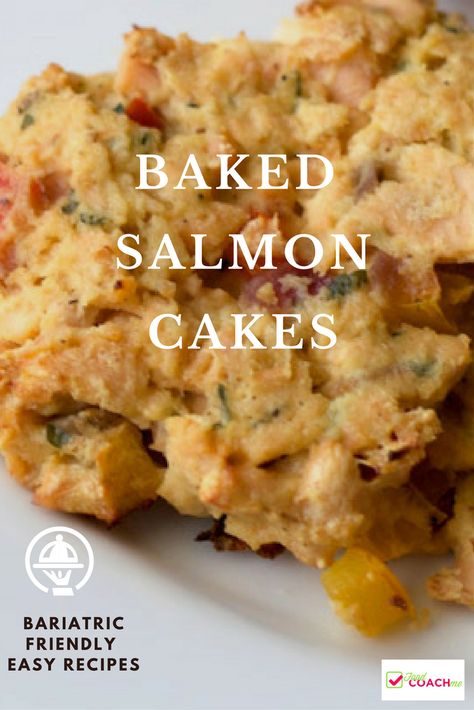 WLS Friendly Recipe for Baked Salmon Cakes - packed with protein, veggies and flavor! Rny Recipes, Bariatric Recipes Sleeve Liquid Diet, Pureed Diet, Salmon Cake, Bariatric Recipes Sleeve, Vsg Recipes, Gastric Bypass Recipes, Soft Foods Diet, Protein Veggies