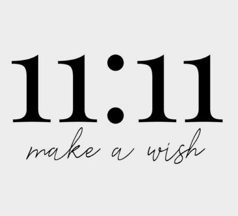 1111 Make A Wish, 11:11 Aesthetic, 11:11 Meaning, 11 11 Tattoo Ideas Fonts, 11:11 Tattoo, 11 11 Wishes Quotes, 11:11 Tattoo Ideas, 1111 Tattoo, 11 11 Aesthetic