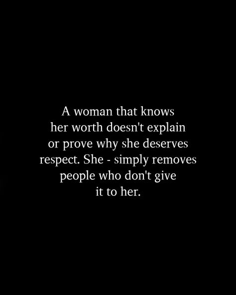 Respect Yourself Quotes, Other Woman Quotes, Needing You Quotes, Deserve Quotes, Standards Quotes, He Loves Her, Self Respect Quotes, Respect Quotes, Respect Women Quotes