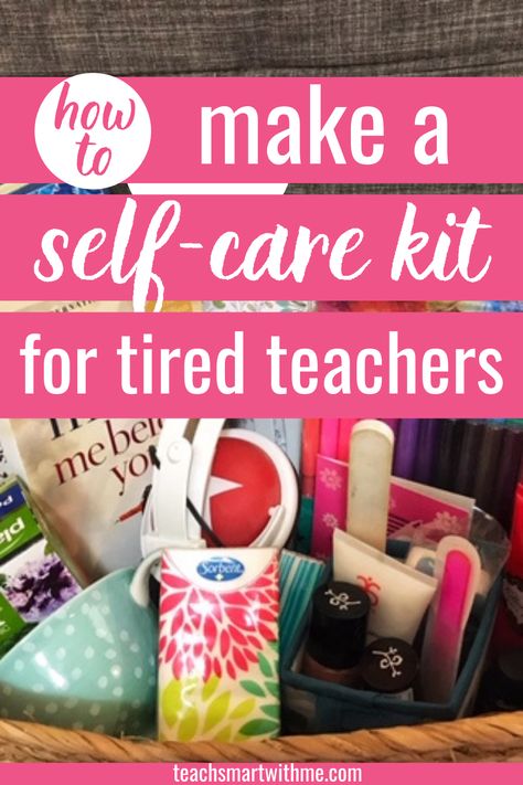 Want some ideas to create your own teacher self-care kit? Things that will help you take better care of yourself when you're teacher tired? Read to find what to put in your basket, as well as other great self-care tips and ideas too. #selfcarekit #selfcarekitforteachers #DIY #ideas #teacher #onthego #forschool #howtomakea #portable #teacherwellbeing #teacherlife #teachertired #teacherselfcarekit Tracher Gifts, Teacher Care Package, Reading Gift Basket, Teacher Wellbeing, Relaxation Gift Basket, Teacher Encouragement, Teacher Tired, Health Teacher, Care Basket