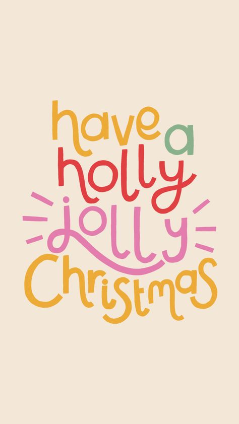 Natal, Christmas Tablet Wallpaper, Have A Holly Jolly Christmas Wallpaper, Cute Christmas Posters, Holly Jolly Christmas Wallpaper, Christmas Holiday Quotes, Christmas 2023 Aesthetic, Merry Christmas Illustration Design, Christmas Quotes Wallpaper