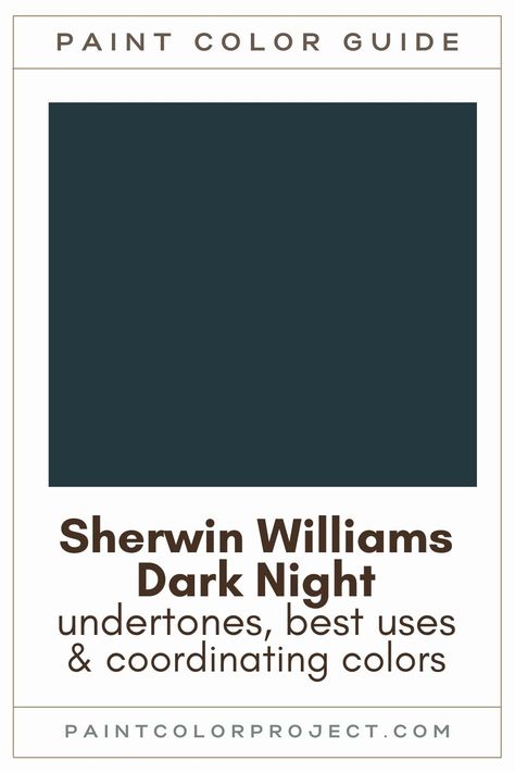 Looking for the perfect dark blue paint color for your home? Let’s talk about Sherwin Williams Dark Night and if it might be right for your home! Dark Paint Sherwin Williams, Dark Teal Blue Paint Color, Dark Teal Color Palette Bedroom, Dark Navy Paint Color Sherwin Williams, Dark Teal Sherwin Williams Paint, Sw Dark Blue Paint Colors, Navy Black Paint Color, Night Watch Sherwin Williams, Dark Blue Room Color