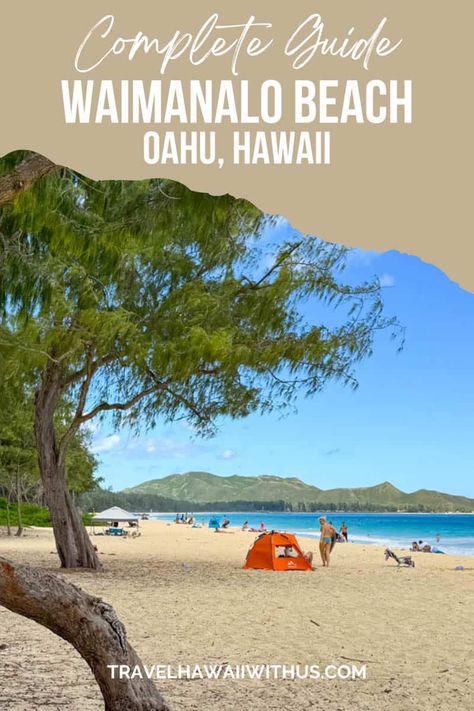 Waimanalo Beach, Oahu, HI: Complete 2024 Visitor Guide Schofield Barracks Hawaii, Waimanalo Beach, Rabbit Island, Kailua Beach, Oahu Travel, Lanikai Beach, Beach Hawaii, Hawaii Beaches, Hawaii Vacation