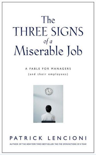 the three signs of miserable job - Patrick Lencioni Working With Difficult People, Integrity Quotes, Workplace Motivation, Leadership Motivation, Leadership Inspiration, Job Satisfaction, Leadership Tips, Team Work, Work Culture