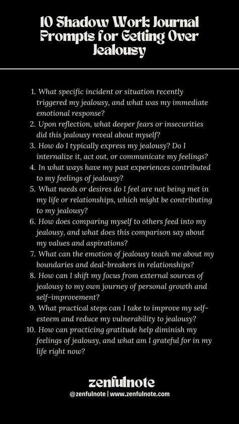 Getting over jealousy through shadow work involves a deep dive into understanding and transforming this complex emotion. By confronting the roots of your jealousy, you can gain insights into your insecurities, fears, and desires, paving the way for personal growth and healthier relationships. Jealousy In Relationships, Work Journal Prompts, Shadow Work Journal Prompts, Relationship Insecurity, Writer Prompts, Your Insecurities, Shadow Work Journal, Journal Inspiration Writing, Healing Journaling