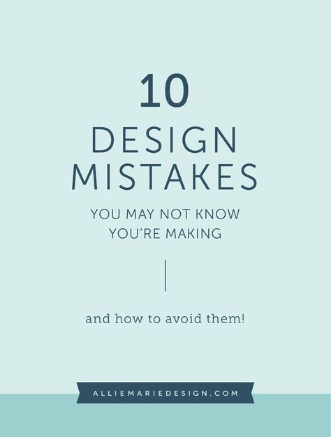 10 Design Mistakes You May Not Know You're Making and How to Avoid Them  |  Design Tips blog post by AllieMarie Design #alliemariedesign #graphicdesign Luxe Logo, Logo Luxe, Best Website Design, Create Logo, Marketing Graphics, Logo Type, Learning Graphic Design, Principles Of Design, Web Design Tips