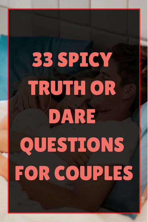 Spicing up your relationship can sometimes mean stepping out of your comfort zone. Playing a game of Truth or Dare is a thrilling way to do just that. These 33 questions are designed to be both spicy and fun, encouraging openness and a deeper connection between couples. Spicy Truth or Dare Questions For Couples 1. Spicy Dare Questions Over Text, Date Night Truth Or Dare, Tips For Spicy Time, Dare Ideas For Couples, Couples Truth Or Dare Game, Good Dares Truth Or Dare Spicy, Interesting Truth Or Dare Questions, Couples Bucket List Spicy, Spicy Truth Or Dare Questions Friends