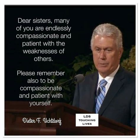 Uchtdorf Quotes, Lds Quote, Dieter F Uchtdorf, Be Patient With Yourself, Prophet Quotes, Mormon Quotes, I Love The Lord, Church Quotes, Spiritual Thoughts