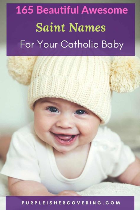 Catholic Baby Names, Saint Names, Catholic Names, Middle Names For Girls, Catholic Baptism, Baby Purple, Baby Name List, Christian Messages, Boy Baptism