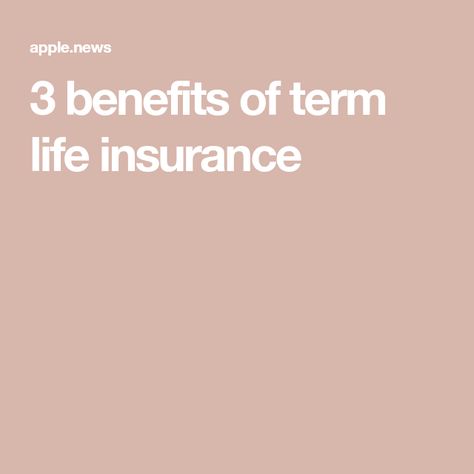 3 benefits of term life insurance Term Life Insurance, Cbs News, Life Insurance, Life Hacks, Insurance, Benefits, Money