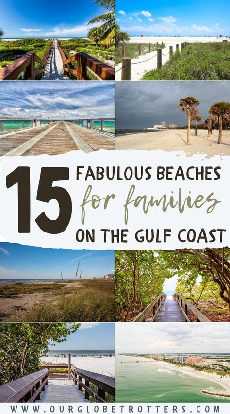 From classic Florida Gulf Coast beaches to serene and lesser- known locations covering Texas, Alabama, Louisiana & Mississippi here's where to plan your next family beach vacation | Gulf Coast vacations | Family vacation at the beach | Our Globetrotters Family Travel Blog Gulf Beaches In Florida, Florida Gulf Coast Beaches, 2024 Beach, Florida Vacation Spots, Beach Vacation Spots, Gulf Coast Vacations, Best Family Beaches, Florida Beaches Vacation, Beach Road Trip