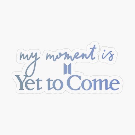 Moment Is Yet To Come, Yet To Come Bts, Bts Core, Art Profile, Stickers Bts, Bts Yet To Come, Bts Sticker, Bts Stickers, Cute Laptop Stickers