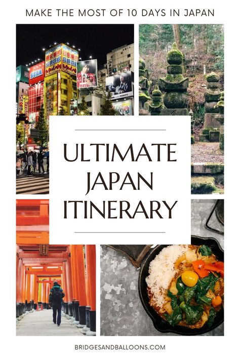 Here are my top tips for how to get the best out of the country in a perfect 10-day Japan itinerary. Ten days is enough for a first timer, but you could easily stretch this itinerary to two weeks in Japan if you have a few extra days. | Bridges and Balloons | #Japan #JapanItinerary | Japan Visit | 10 days japan | 10 days in japan itinerary | japan itinerary 10 days | japan travel itinerary 12 Days In Japan, 2 Weeks In Japan Packing, Japan Itinerary 15 Days, 10 Days In Japan Itinerary, Two Weeks In Japan, 10 Day Japan Itinerary, Japan 10 Day Itinerary, Japan Itinerary Two Weeks, Japan Itinerary 10 Days