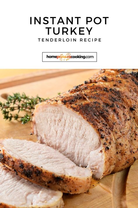 Cook a delicious and healthy Turkey Tenderloin in your Instant Pot with this simple recipe. Enjoy a flavorful and tender dish that’s ready in no time. Perfect for a nutritious meal. Visit homepressurecooking.com for more Instant Pot healthy recipes. #InstantPotMagic #HealthyMealPrep #TurkeyTenderloin #NutritiousDinner #QuickAndEasy Instant Pot Turkey Tenderloin, Tenderloin Instant Pot, Instant Pot Healthy Recipes, Instant Pot Healthy, Pressure Cooker Turkey, Turkey Tenderloin Recipes, Instant Pot Turkey, Healthy Turkey Recipes, Turkey Tenderloin