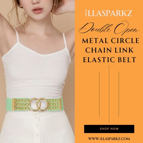 Complete your look with the perfect touch! ✨ Our Double Open Metal Circle Chain Link Elastic Belt is designed to elevate any outfit with a bold, unique flair. Stand out, shine bright, and express yourself in style! 💎👗 . . 𝑭𝒐𝒓 𝒐𝒓𝒅𝒆𝒓 𝒗𝒊𝒔𝒊𝒕 𝒐𝒖𝒓 𝒘𝒆𝒃𝒔𝒊𝒕𝒆 👉🏻 www.illasparkz.com . . #iLLAZSPARKZ #FashionAccessories #StatementBelt #iLLAZSPARKZ #ChicStyle #TrendyBelt #OutfitInspo #FashionForward #StyleEssentials #UniqueDesign #BeltUp #GlamUp #FashionDetails #BoldLook #WardrobeMustHave #Accessorize #F... Trendy Belts, Circle Chain, Metal Circle, Elastic Belt, Belt Shop, Fashion Essentials, Fashion Details, Shine Bright, Chain Link