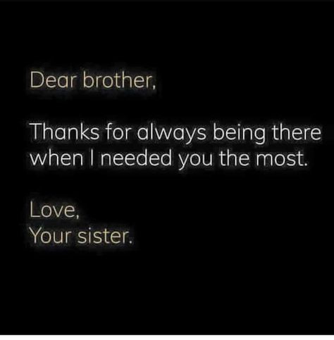 Thanks for always being with me Thankful For My Brother Quotes, Tbh For Brother From Another Mother, Dear Brother Quotes, Brother Sister Instagram Story, Birthday Lines For Brother, My Brother Quotes From Sister, Brother And Sister Relationship Quotes, Rakshabandhan Wishes For Brother, Sister And Brother Quotes