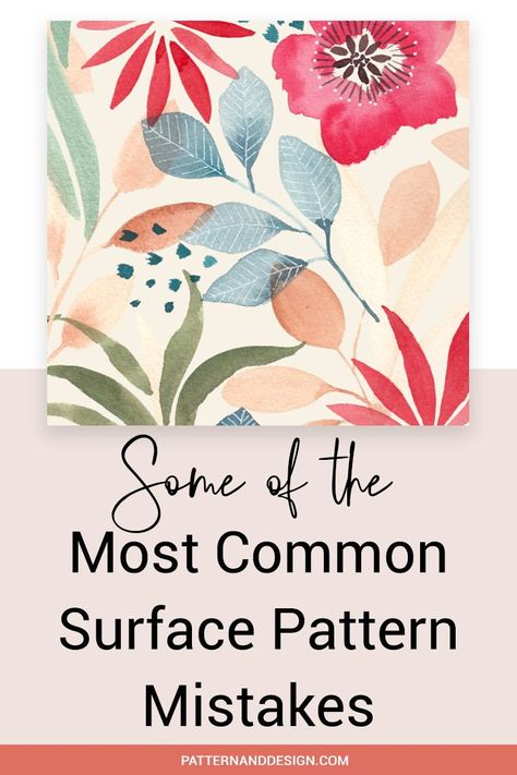 Learn some tips you can avoid making the most common surface pattern design mistakes for your design business. Get some inspiration and ideas so you can create successful repeat patterns.#designresources #designtips #patterndesign Simple Surface Pattern, Surface Print Design, Trending Surface Pattern Design, Procreate Seamless Pattern, Watercolor Surface Pattern Design, Pattern Repeat Design, Surface Pattern Design Trends 2022, Repeat Pattern Design Textiles, Textile Patterns Design Prints