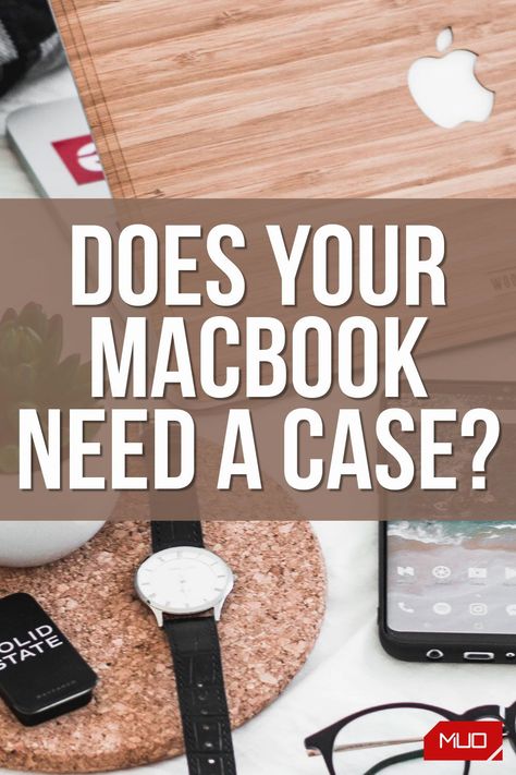 If you’re struggling to decide whether you need to buy a case for your MacBook, this guide will help. Mac Tips, Best Macbook, Macbook Air Case, Macbook Pro Case, New Macbook, Macbook Case, Mac Os, Design Case, Macbook Air