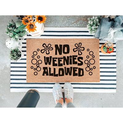 Each mat comes in a 24" x 16" size and is made with Grade A tufted coir coconut fibre, making it perfect for outdoor use. All mats feature black vinyl backing for increased stability. | Trinx No Weenies Allowed Doormat, Funny Door Mat, Cute Welcome Mat, Cartoon Movie Doormat, Unique Gift Idea, Funny Gift, Housewarming Gift | CEXC1636 | Wayfair Canada No Weenies Allowed, Cute Welcome Mat, Cute Door Mats, Funny Door Mat, Doormat Funny, Outdoor Door, Funny Doormats, Coconut Fiber, Custom Doormat