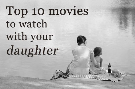 Mother Daughter Movies To Watch, Mother Daughter Movies, Top 10 Movies, Mother Daughter Dates, Raising Daughters, Life On A Budget, It Funny, Teenage Daughters, Family Night