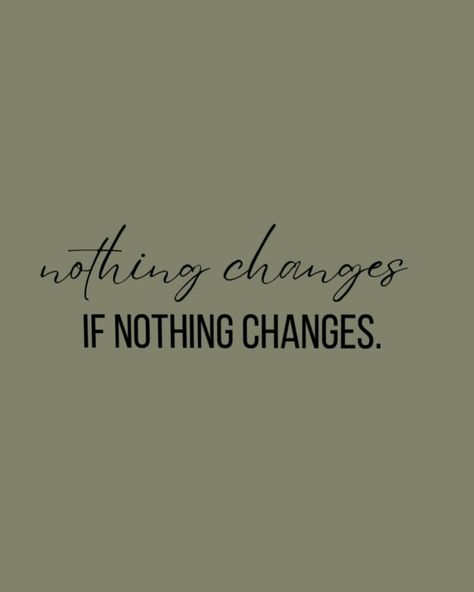 NOTHING CHANGES IF NOTHING CHANGES…. we won’t see change unless we change something in our lives. if we keep doing the same things & living the same days over- we will keep getting what we’re getting. you want change? MAKE SOME. it is in YOUR control. small steps matter, each step you take brings you that much closer to bringing your goals to reality. what is ONE thing you can change TODAY to get you one step closer to your goals? comment below 👇🏼 • #smallchanges #digitalmarketin... Everything Can Change In A Year, Change Requires Change, What You’re Not Changing Your Choosing, Nothing Will Change Unless You Do, Ready For Change Quotes, Nothing Changes If Nothing Changes Quote, If Nothing Changes Nothing Changes, Small Steps Every Day, Nothing Changes If Nothing Changes