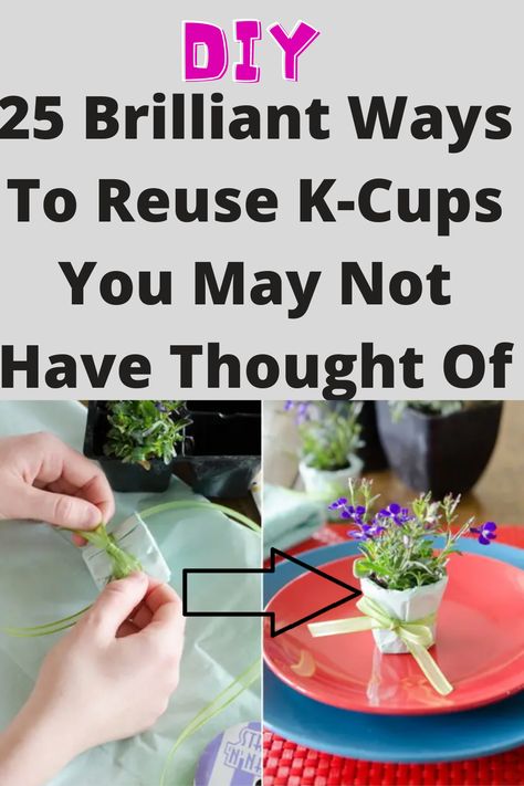 Crafts With K Cups Keurig, K Cups Crafts Diy Projects, Kcups Recycle Diy Crafts, Reuse Kcups, Halloween Hacks Diy, K Cup Crafts, Agape Ideas, Coffee Pods Crafts, Recycle Items