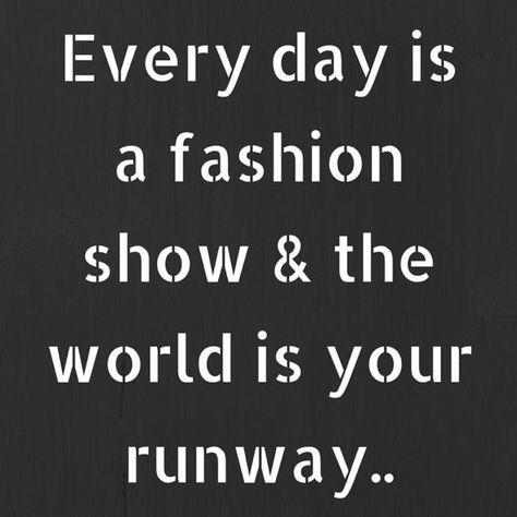 Amen to ALL OF THIS Fashion Quotes White, Dress Quotes, Fashion Quotes Inspirational, Fashion Quote, Style Quotes, Shopping Quotes, Fashion Words, Jewelry Quotes, Fashion Quotes