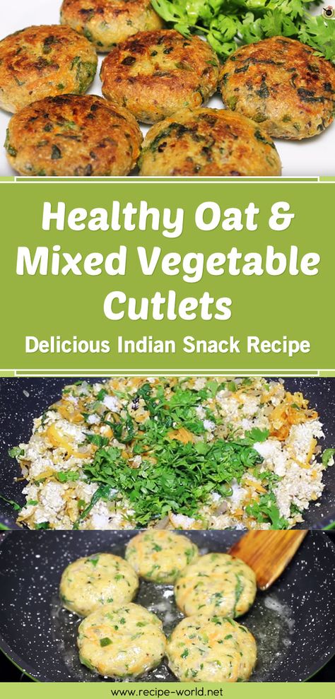 Oats Recipes Indian, Mix Vegetable Recipe, Healthy Indian Snacks, Vegetable Cutlets, Cutlets Recipes, Healthy Indian Recipes, Indian Recipe, Healthy Instant Pot Recipes, Yogurt Sauce