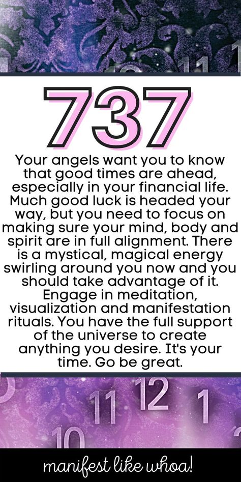 Angel number 737 meaning: your angels want you to know that good times are ahead, especially in your financial life. Much good luck is headed your way, but you need to focus on making sure your mind, body and spirit are in full alignment. There is a mystical, magical energy swirling around you now and you should take advantage of it. Engage in meditation, visualization and manifestation rituals. You have the full support of the universe to create anything you desire. It's your time. Go be great. 7575 Angel Number Meaning, 737 Angel Number, 777 Angel Number Meaning, 777 Meaning, Numerology 111, Angels Numbers, 777 Angel Number, Makeup Content, Angel Number 777