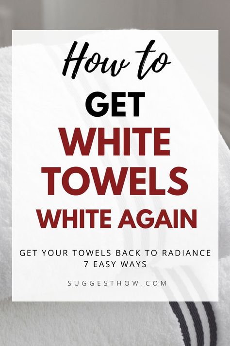 White Towels White Again, How To Bleach Whites, Dingy Whites, Cleaning Naturally, Home Maintenance Tips, Brighten Whites, White Bath Towels, White Laundry, White Hand Towels