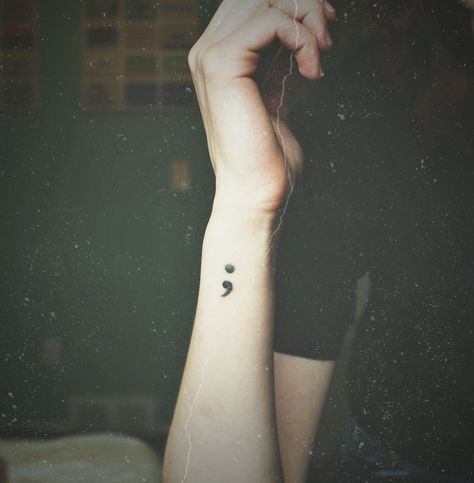 Get a semicolon tattoo. semicolon project ; "a semicolon is used when an author could've ended a sentence but didn't. i'm the author, the sentence was my life." Tattoo Son, Semi Colon, Shape Tattoo, Semicolon Tattoo, Muster Tattoos, Tasteful Tattoos, Small Tattoo Designs, Rib Tattoo, Pattern Tattoo