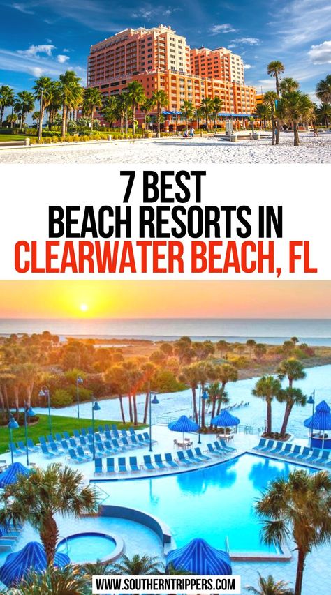 7 Best Beach Resorts In Clearwater Beach, FL Clearwater Beach Florida Hotels, Clear Water Beach Florida, Clear Water Beach, Clearwater Beach Hotels, Florida Beach Resorts, Best Family Resorts, Fl Beaches, Clearwater Beach Florida, Florida Travel Guide